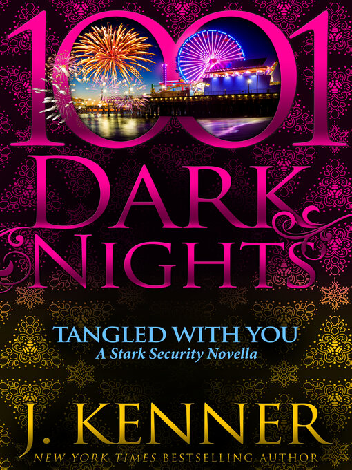 Title details for Tangled With You by J. Kenner - Available